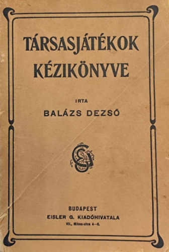 Balzs Dezs - Trsasjtkok kziknyve