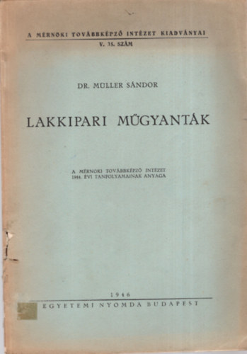 Dr. Mller Sndor - Lakkipari mgyantk
