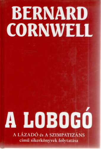 Bernard Cornwell - A lobog�
