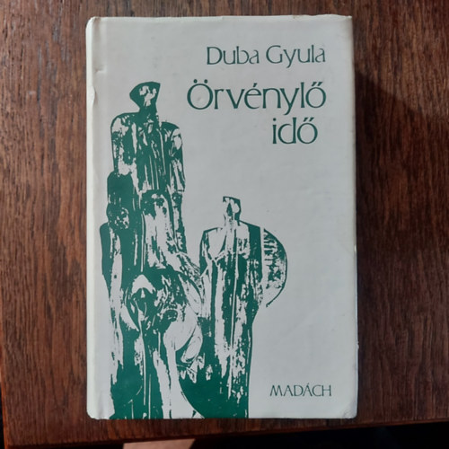 Duba Gyula - �rv�nyl� id�