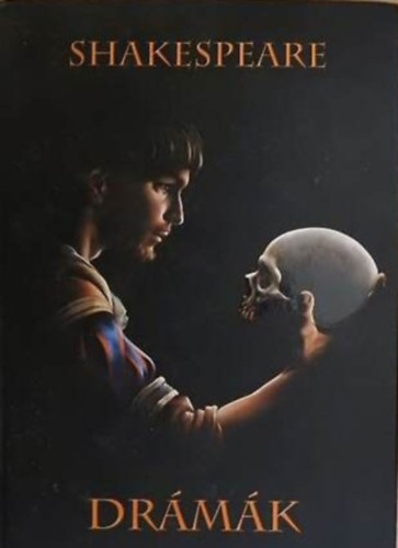 William Shakespeare - Shakespeare-dr�m�k: Romeo �s J�lia/Szentiv�n�ji �lom/Julius Caesar/Hamlet, D�n kir�lyfi/Lear kir�ly