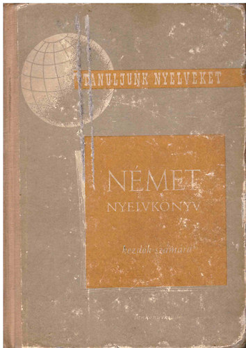 Vajda Gyrgy Mihly Frst Gyrgy - Nmet nyelvknyv tanfolyamok s magntanulk szmra, I. rsz