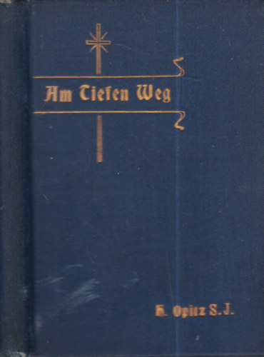 Am tiefen weg