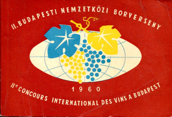 Nincs feltntetve - II. budapesti nemzetkzi borverseny - 1960 (katalgus)