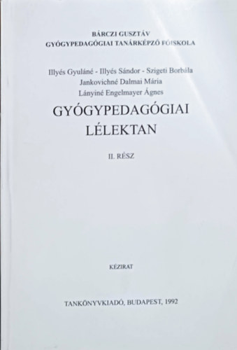 Illys - Szigeti - Jankovichn - Lnyain - Gygypedaggiai llektan II. rsz