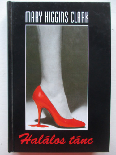 Mary Higgins Clark - Hal�los t�nc