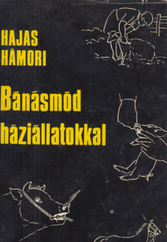 Hmori Hajas - Bnsmd hzillatokkal