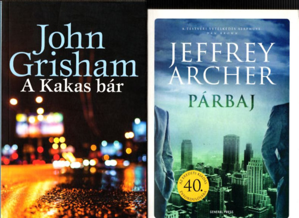 Jeffrey Archer John Grisham - 2 db. krimi: A Kakas br + Prbaj