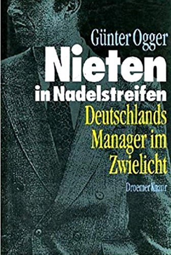 G�nter Ogger - Nieten in Nadelstreifen