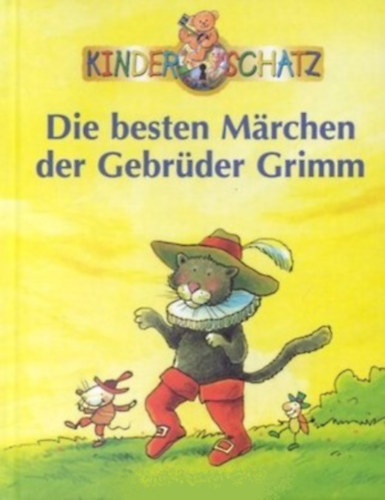 Die besten Märchen der Gebrüder Grimm
