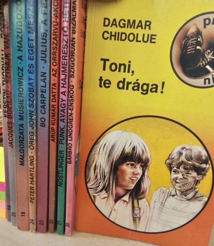 Jacques Boireau, Malgorzata Musierowicz, Hartling Peter, Bo Carpelan, Arúp Kumár Datta, Christine Nöstlinger, Barbro Lindgred-Enskog, Dagmar Chidolue Kerstin Thorvall - 9db Piknik könyv, KÖNYVMENTŐ AJÁNLAT: Pótpapa+ Sztrájk van, babám!+ A hazudozó+ Öreg John szobát és eget meszel+ Julius, a fej+ Az orrszarvú-akció+ Punk, avagy a Hajmeresztő Hétfő+ Szigorúan bizalmas!+ Toni, te drága!