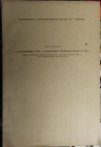 Nagy Józsefné - A tájgeokémia mint, a természeti földrajz egyik új ága