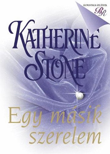 Katherine Stone - Egy m�sik szerelem