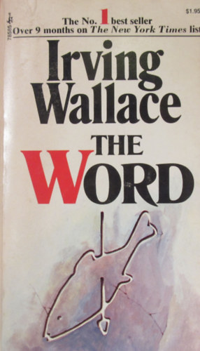 Irving Wallace - The Word. A Novel