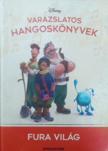 DeAgostini Walt Disney - Fura vilg (Varzslatos hangosknyvek 111.)