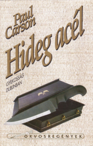 Paul Carson - Hideg acél