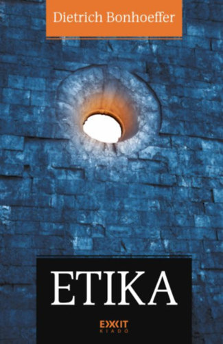 Bonhoeffer Dietrich - Etika