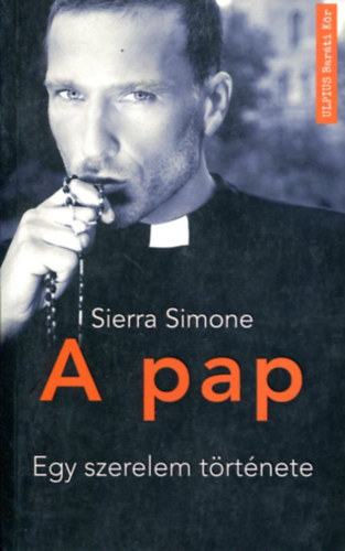 Sierra Simone - A pap - egy szerelem trtnete