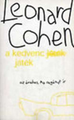 Leonard Cohen - A kedvenc j�t�k