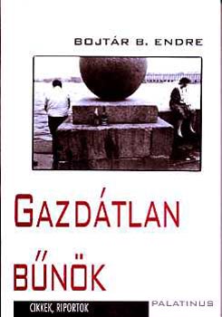 Bojtr B. Endre - Gazdtlan bnk