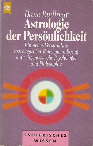 Dane Rudhyar - Astrologie der Pers�nlichkeit