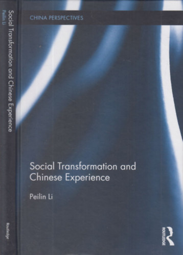 Peilin Li - Social Transformation and Chinese Experience