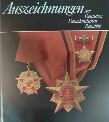 Frank Bartel - Auszeichnungen der Deutschen Demokratischen Republik (A Nmet Demokratikus Kztrsasg kitntetsei - nmet nyelv)