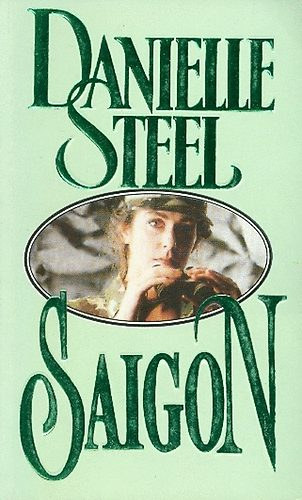 Danielle Steel - Saigon