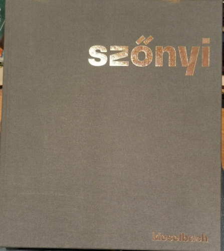 Sz�nyi Istv�n (Dunakanyar - Zebeg�ny - otthon - csal�d) II. k�tet