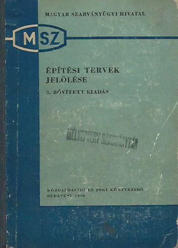 Magyar Szabv�ny�gyi Hivatal - �p�t�si tervek jel�l�se