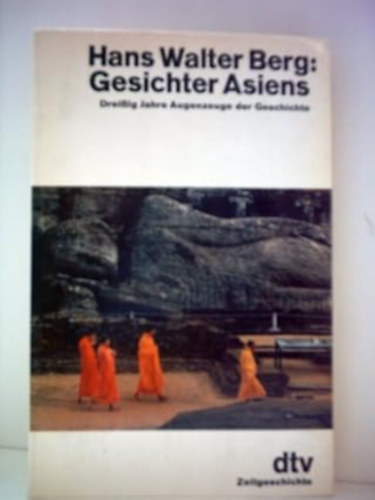 Hans Walter Berg - Gesichter Asiens