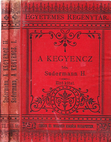 Sudermann H. - A kegyencz I-II. (Egyetemes regénytár)