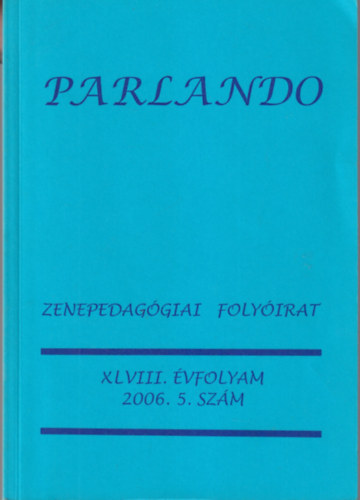 brahm Mariann  Fodor Ferenc (szerk.) - Parlando 2006. 5. szm