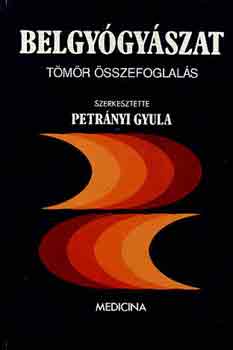 Petr�nyi Gyula - Belgy�gy�szat - T�m�r �sszefoglal�s