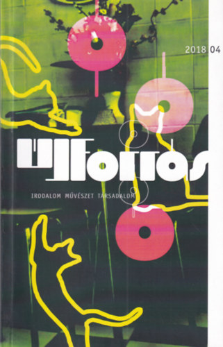 Új forrás 2018/04 (Irodalom, művészet, társadalom)