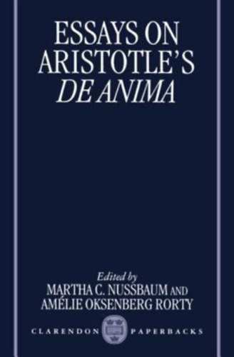 Martha C. Nussbaum   (editor) - Essays on Aristotle's De Anima