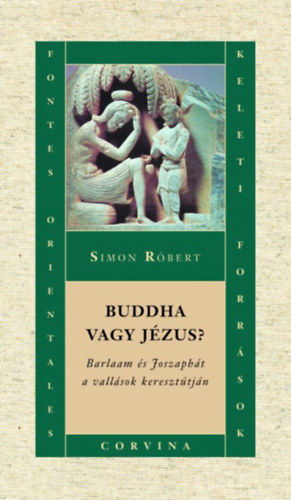Simon Rbert - Buddha vagy Jzus?