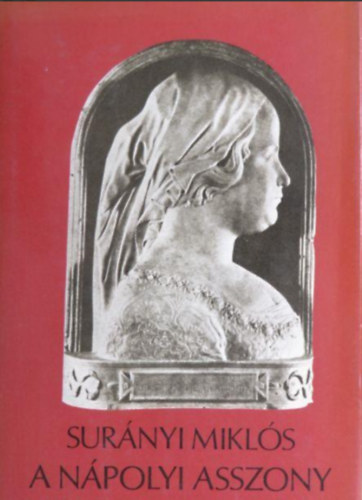 Sur�nyi Mikl�s - A n�polyi asszony