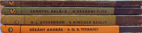 Robet Louis Stevenson, Hegedüs Géza, Lengyel Balázs Dékány András - 4 db Delfin könyv: A szebeni fiúk, Az erdőntúli veszedelem, A kincses sziget, S.O.S TITANIC!