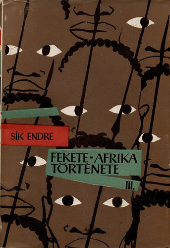 Sík Endre - Fekete-Afrika története III.