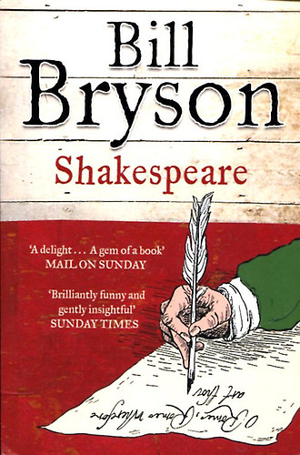 Bill Bryson - Shakespeare - The World as a Stage