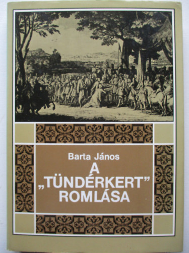 A "Tndrkert" romlsa