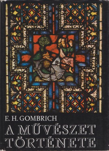 E.H. Gombrich - A mvszet trtnete