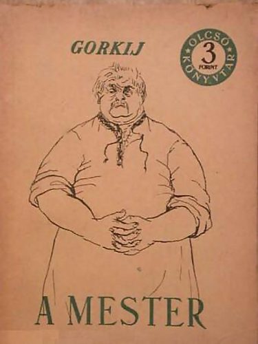 Gorkij - A mester