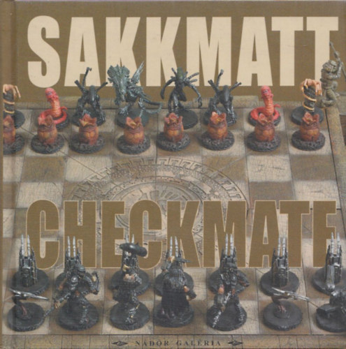 Ndor Galria - Sakkmatt - Checkmatt