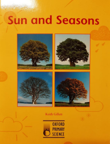 Keith Gillett - Sun And Seasons (Oxford Primary Science)