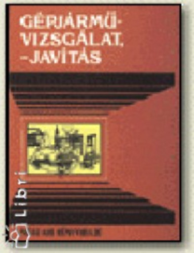 Kov�cs L�szl� - G�pj�rm�vizsg�lat, - jav�t�s