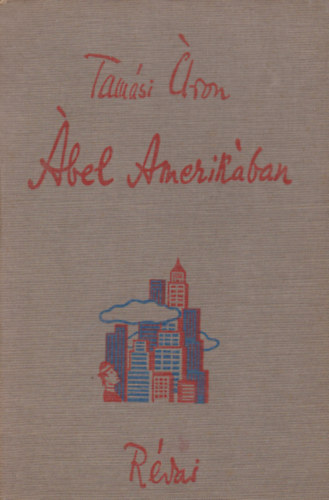 Tam�si �ron - �bel Amerik�ban (R�vai - Tam�si �ron munk�i)