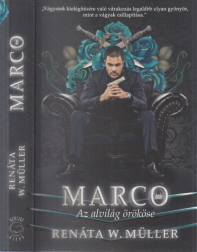 Ren�ta W. M�ller - Marco- Az alvil�g �r�k�se