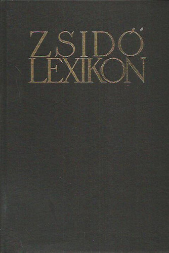 Ujvári Péter (szerk.) - Zsidó lexikon (reprint)